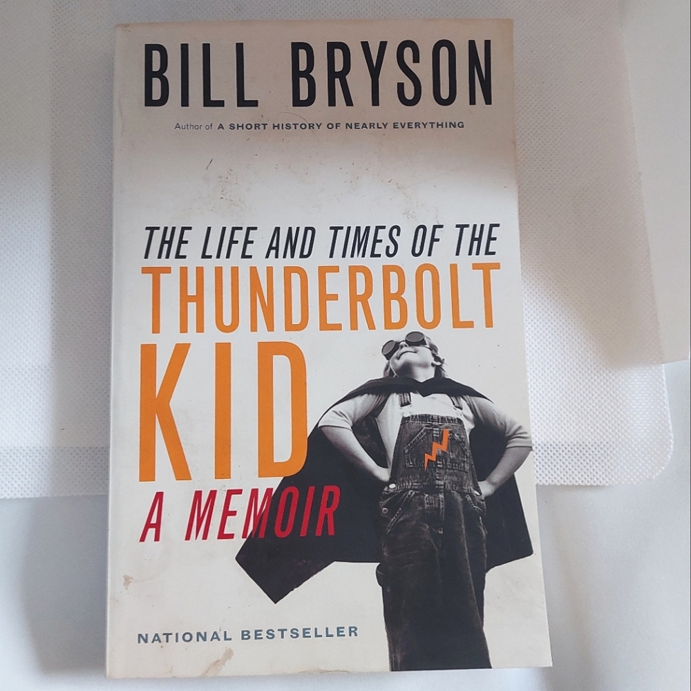3/$24 The Life and Times of the Thunderbolt Kid by Bill Bryson Softcover Book